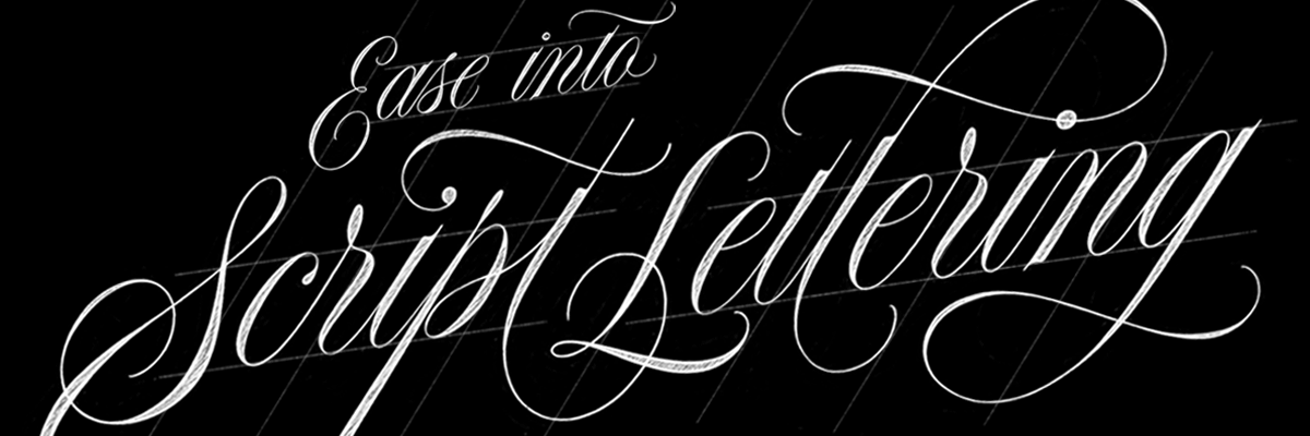 Ease Into Script Lettering 1200x400 updated